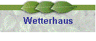 Wetterhaus